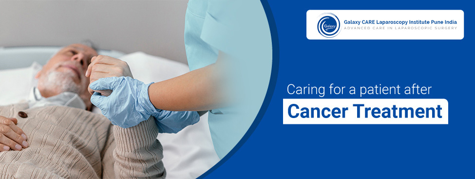 How to care for a patient after Cancer Treatment?
