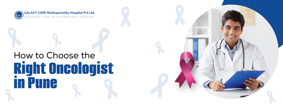 Best Cancer Specialist in Pune