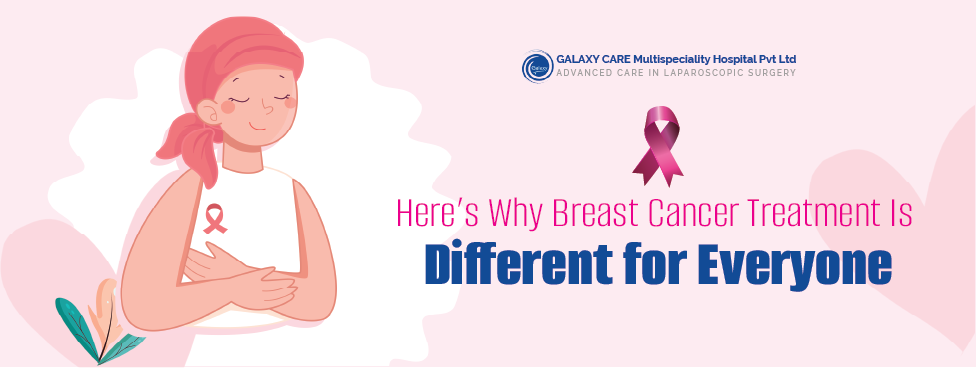 Breast Cancer Treatment Is Different for Everyone: Here’s Why Breast Cancer Treatment Is Different for Everyone: Here’s Why
